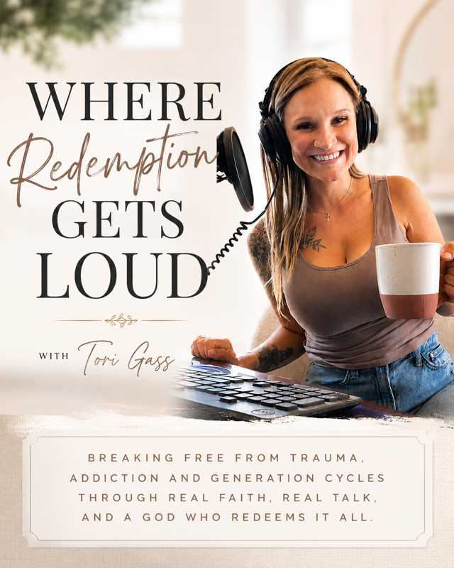 Where Redemption Gets Loud with Tori Gass